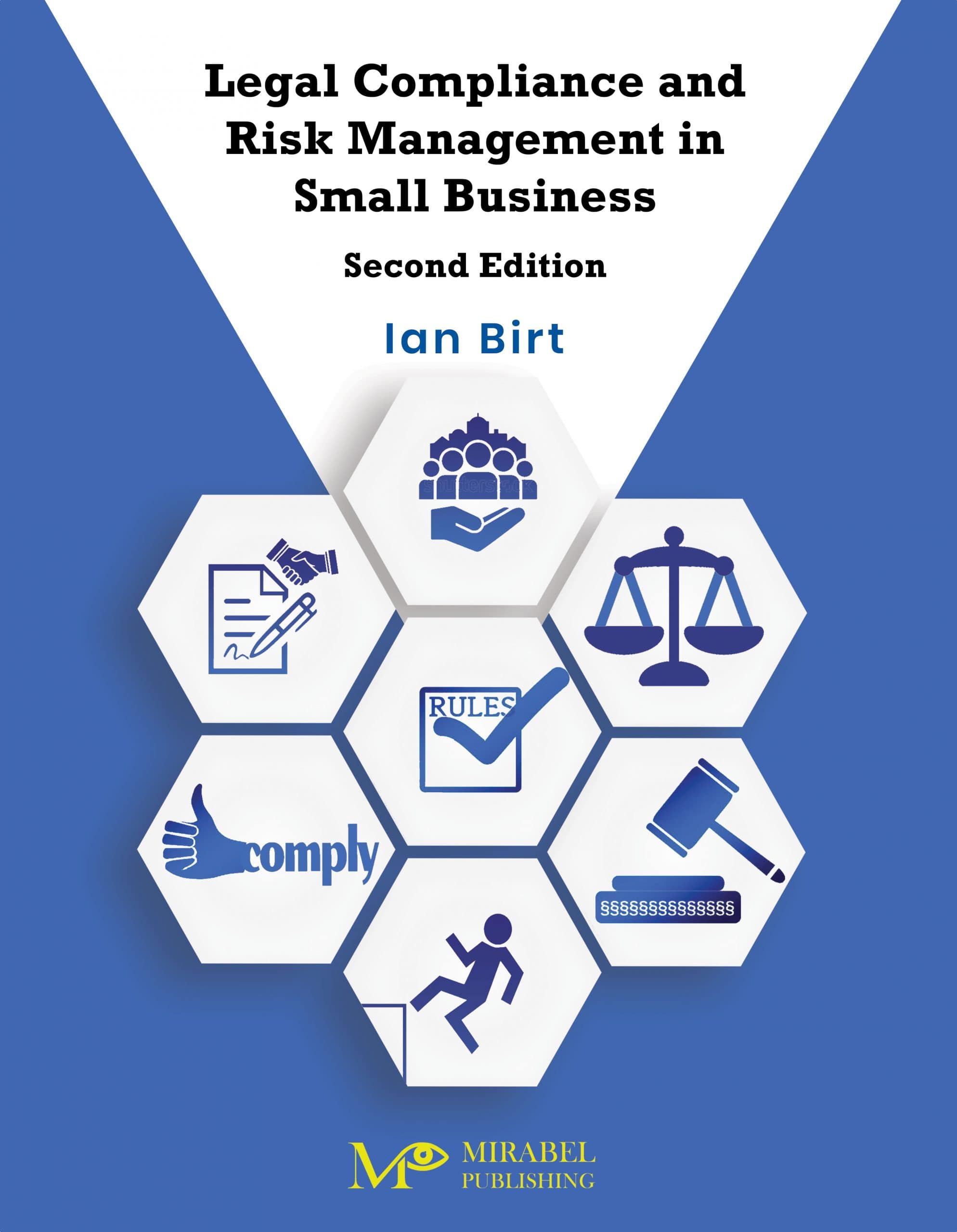 Legal Compliance and Risk Management in Small Business (Second Edition)
